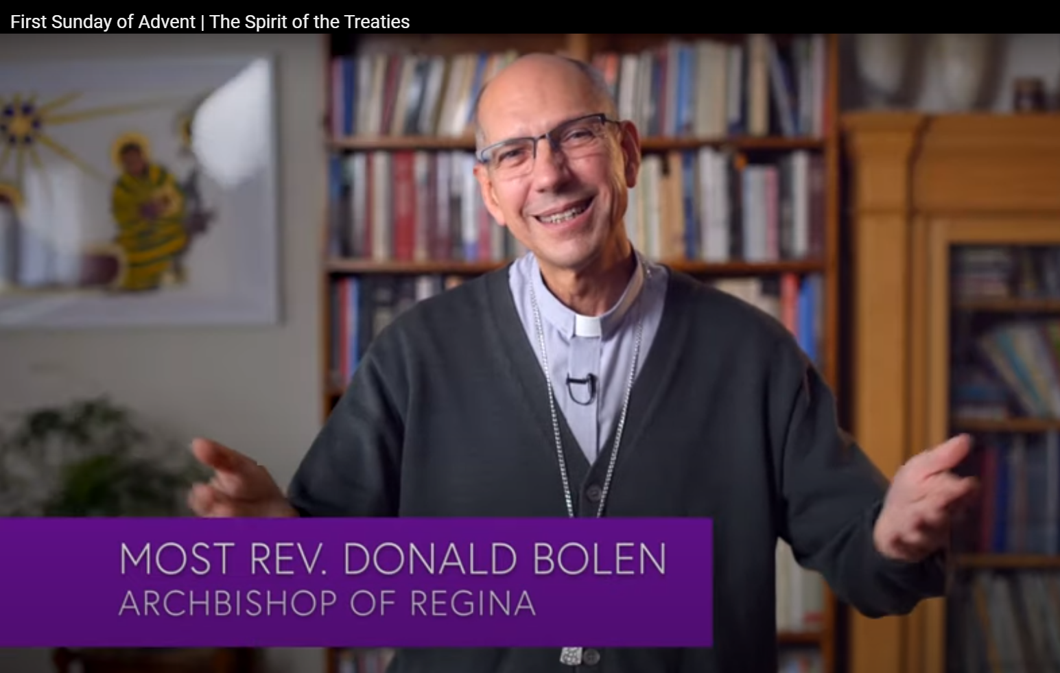 Screenshot of Archbishop Donald Bolen giving his reflection on The Spirit of the Treaties